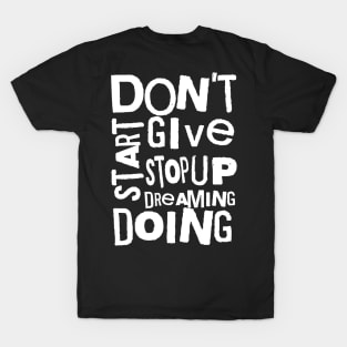 Don't give up T-Shirt